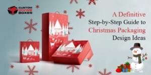 Guide to Christmas Packaging Design Ideas